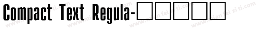 Compact Text Regula字体转换